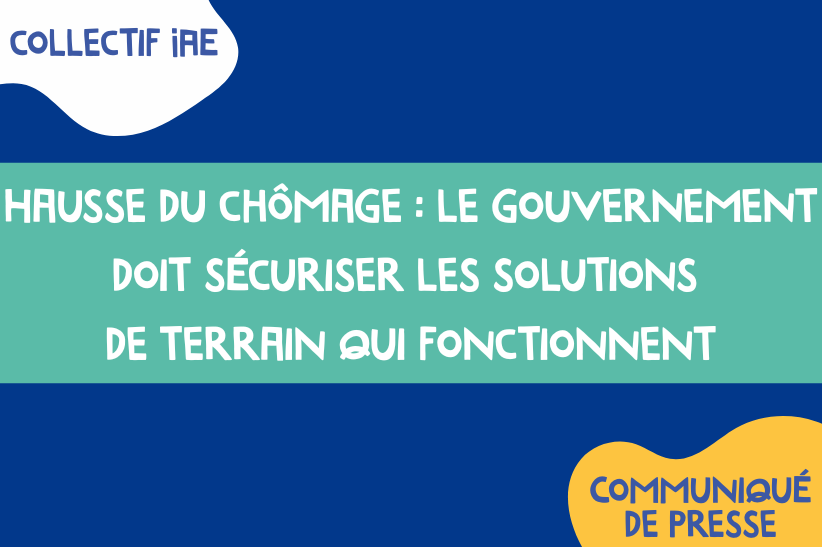 Hausse du chômage : le gouvernement doit sécuriser les solutions de terrain qui fonctionnent